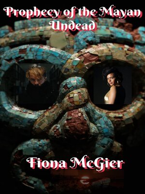 cover image of Prophecy of the Mayan Undead